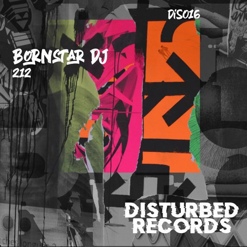 Bornstar Dj - 212 [DIS016]